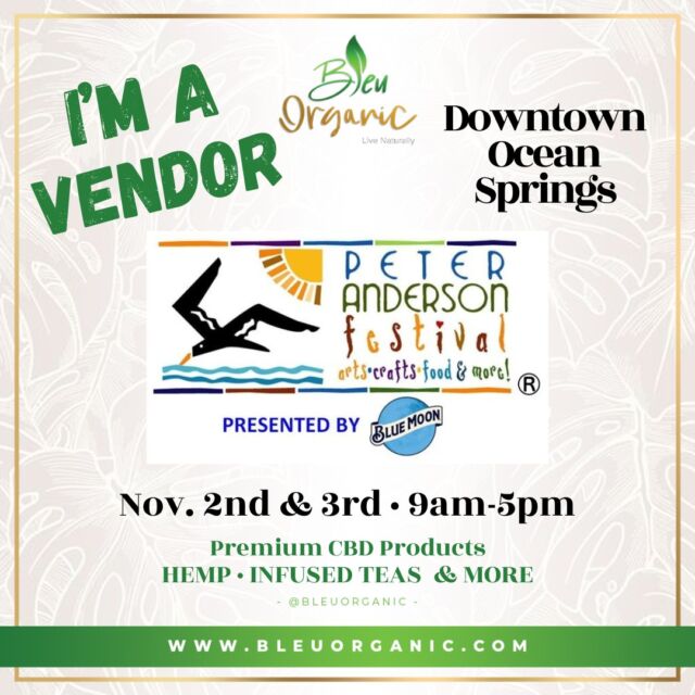 Be sure to visit Bleu Organic booth during the Peter Anderson Festival this weekend in Downtown Ocean Springs! We are booth 744 and will be set up in front of Ocean Springs A Go Go across from the new condo construction. 

We will have all your Favorite Herbal Remedies including Infused Beverages!

#PeterAndersonFestival #OceanSprings #support #shoplocal #OceanSpringsArts #bleuorganic